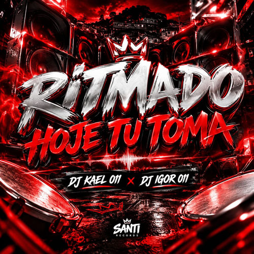 Ritmado Hoje Tu Toma