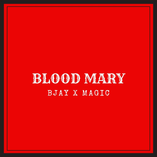 Blood Mary