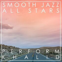 Cover of Smooth Jazz All Stars Perform Khalid (Instrumental)