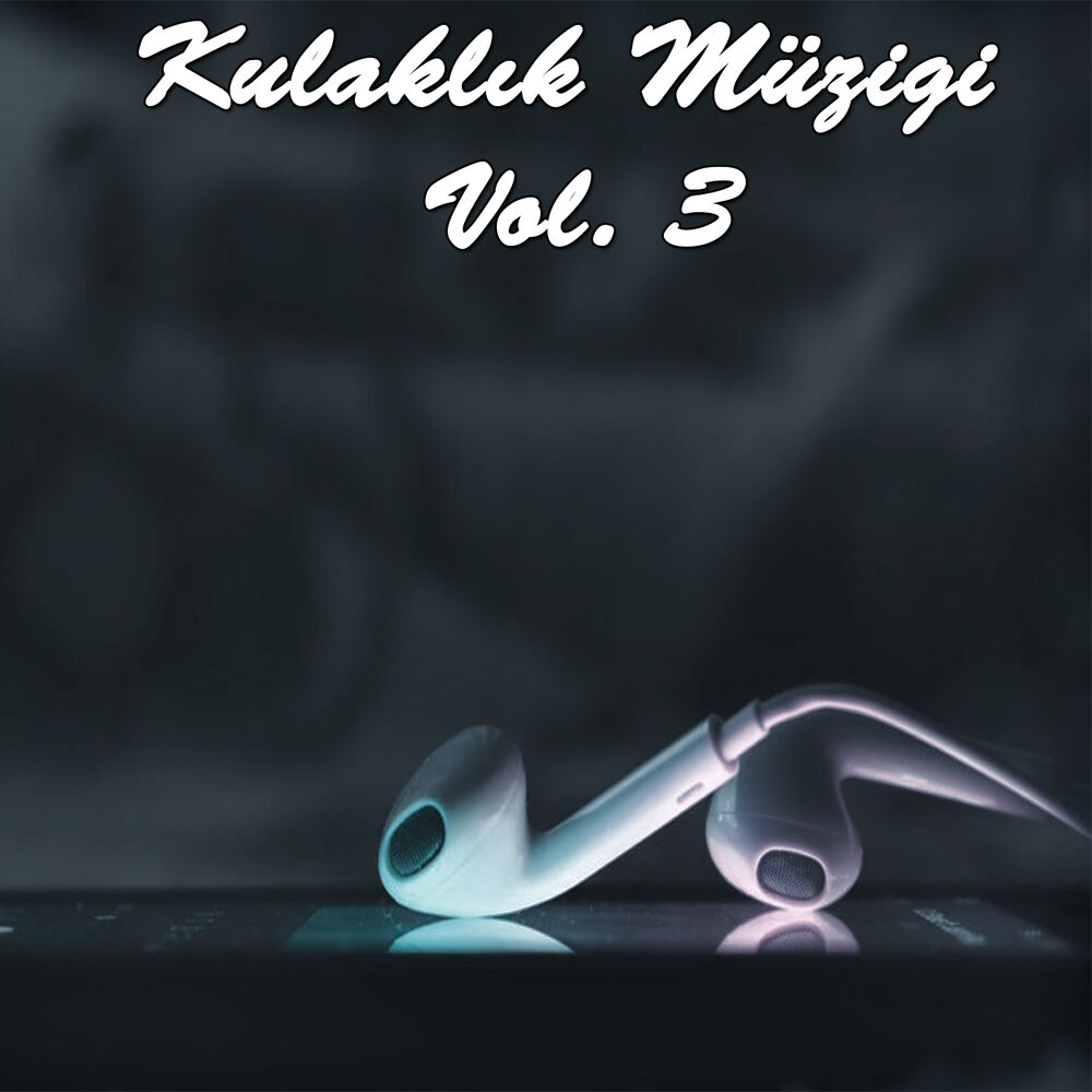 Picture of Kulaklık Müzigi, Vol. 3