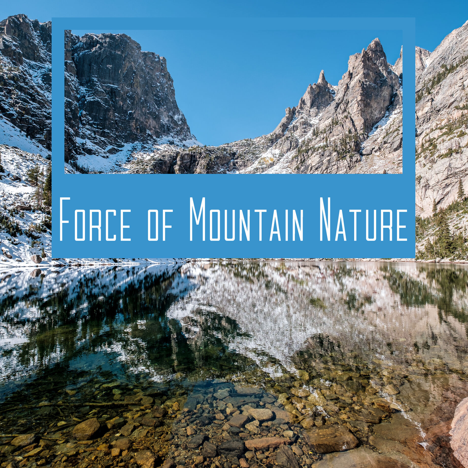 Album cover of Force of Mountain Nature – Collection of 15 Relaxing Nature Sounds, Birds, Wind, Deep Rest, Healing Sounds Therapy