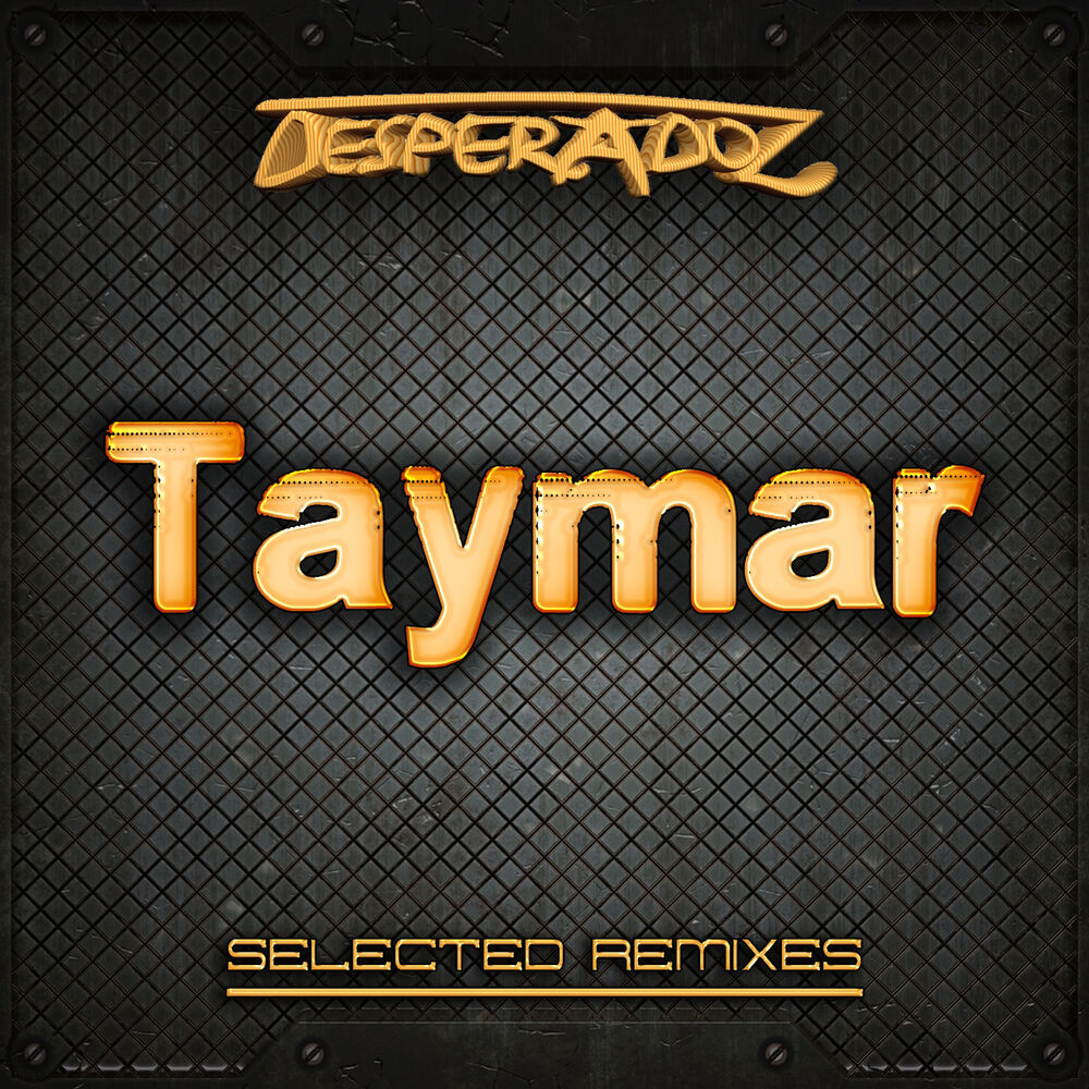Picture of Selected Remixes by TAYMAR