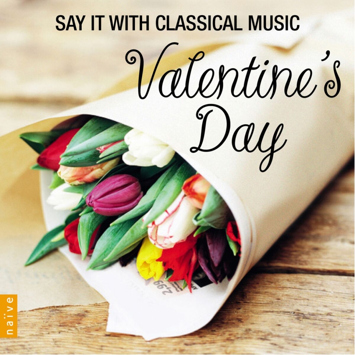 Album cover of Valentine's Day: Say it with Classical Music