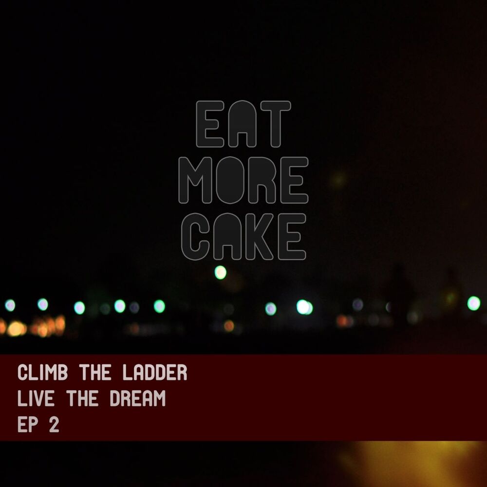 Picture of Climb the Ladder: Live the Dream EP 2