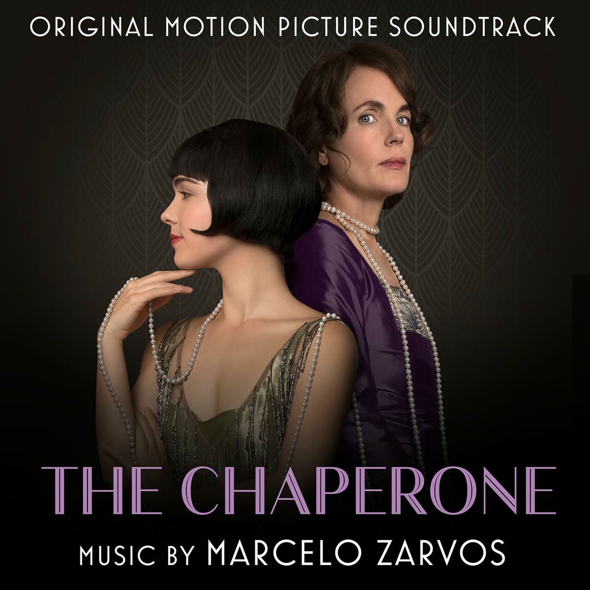 Album cover of The Chaperone (Original Motion Picture Soundtrack)