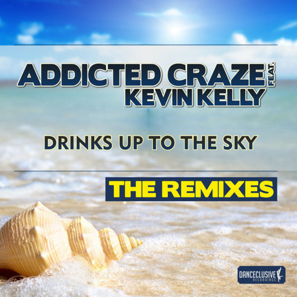 Picture of Drinks Up to the Sky (Remix Edition)