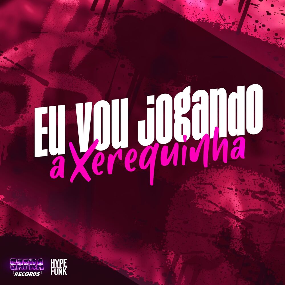 Picture of Eu Vou Jogando a Xerequinha
