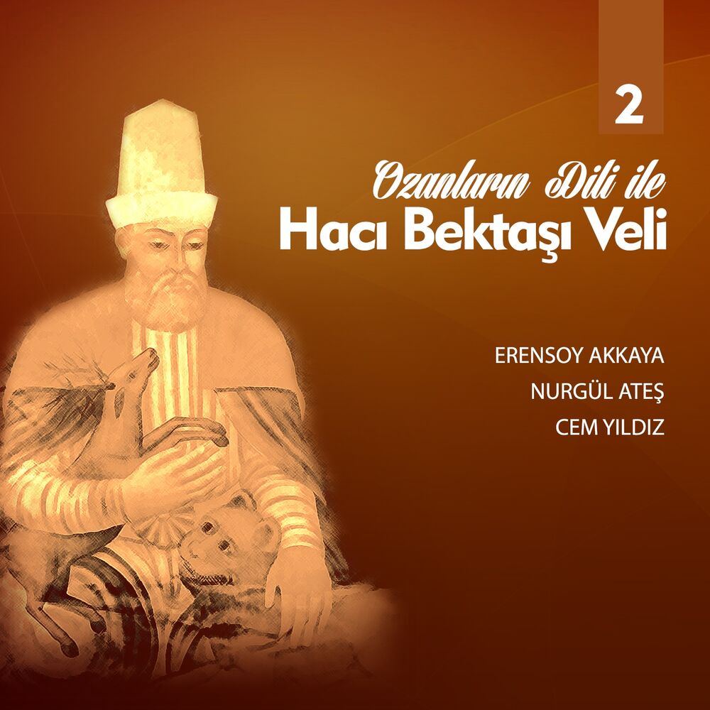 Picture of Ozanların Diliyle Hacı Bektaş-ı Veli, Vol. 2
