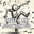 Footwork (Dub Mix)