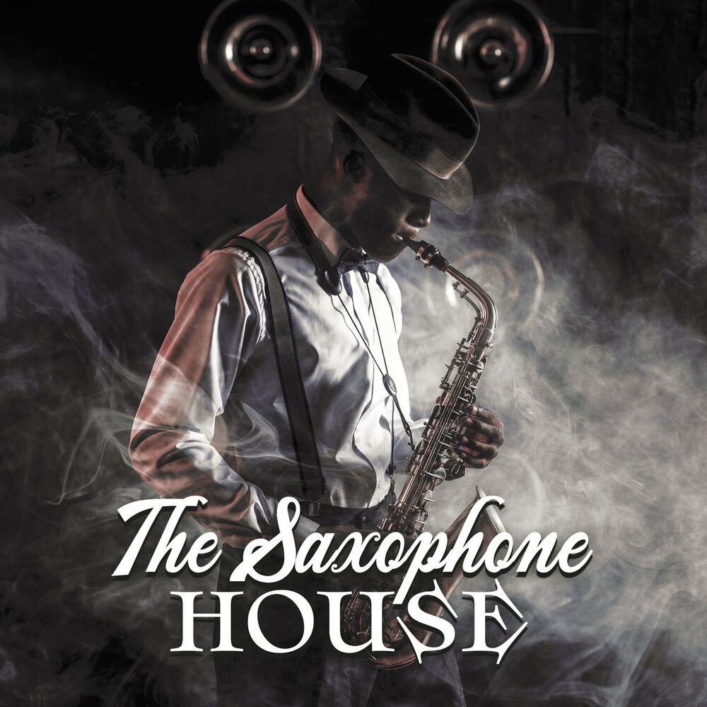 Picture of The Saxophone House – Rhythmic Jazz Grooves, Melodic Harmony