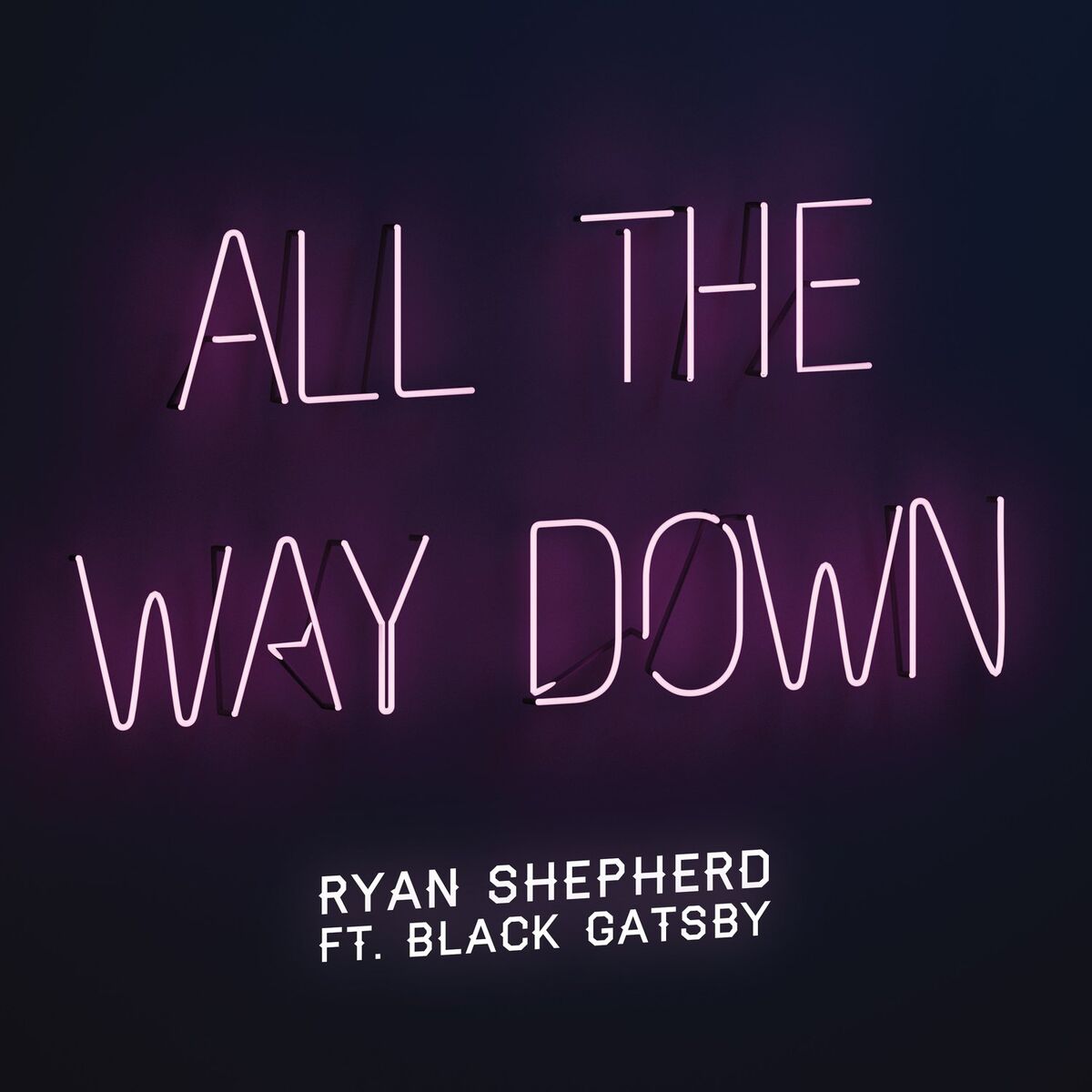Album cover of All the Way Down