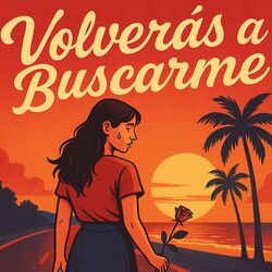 Volverás a Buscarme