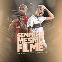 Cover of Sempre o Mesmo Filme