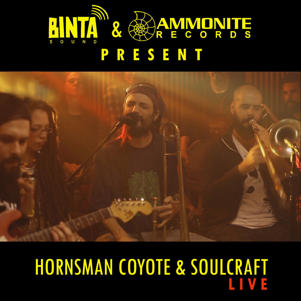Picture of Binta Sound Presents: Hornsman Coyote & Soulcraft (Live)
