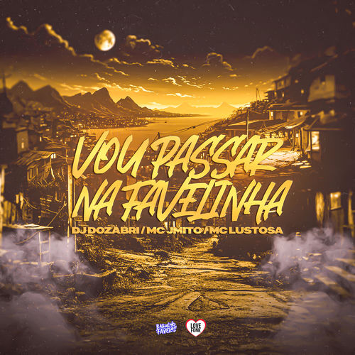 Vou Passar na Favelinha