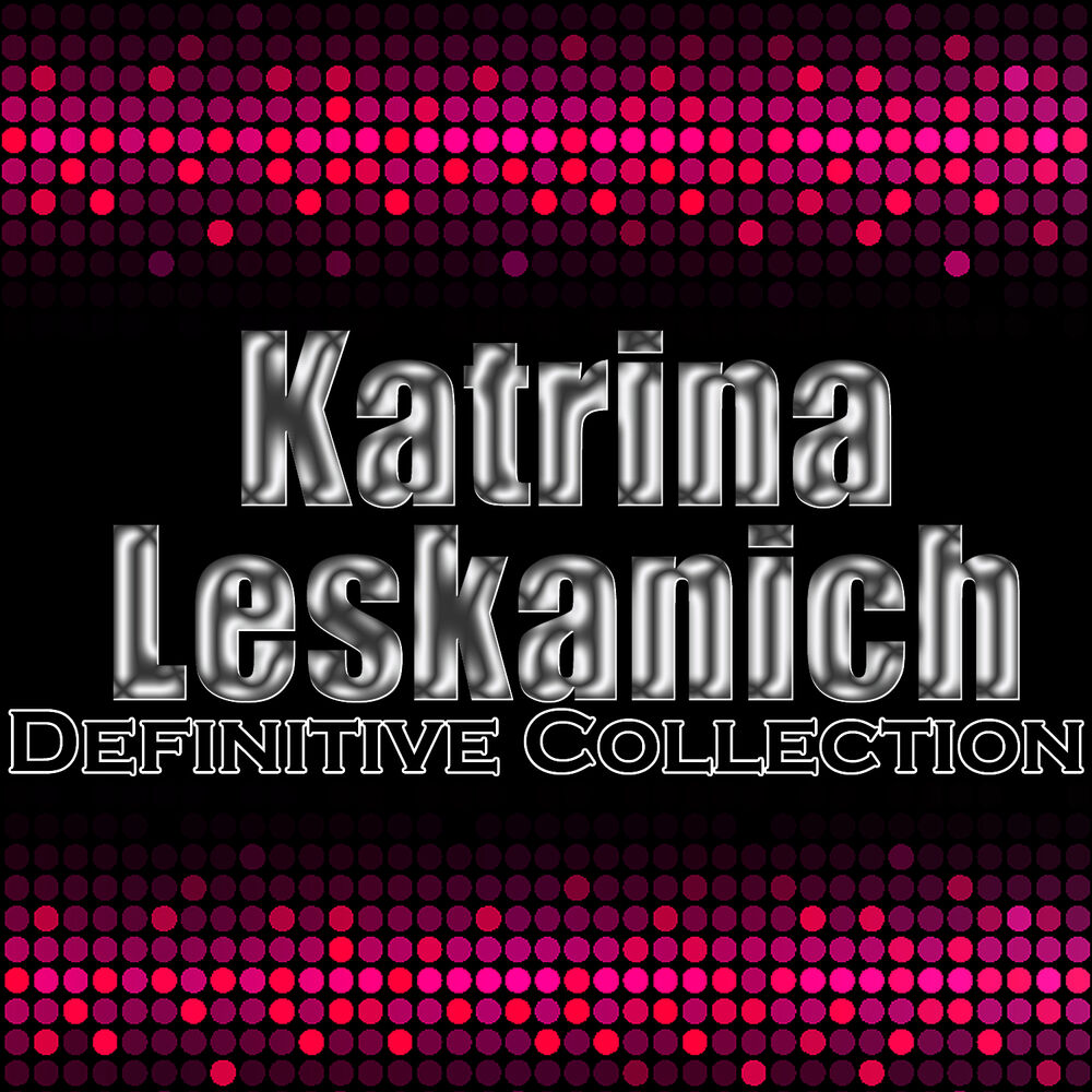 Picture of Katrina Leskanich: Definitive Collection