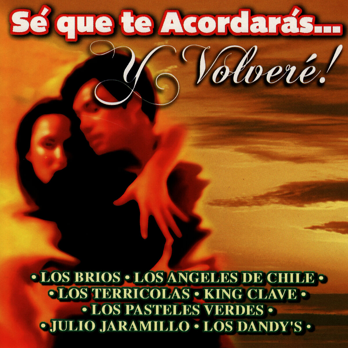 Album cover of Sé que te Acordarás...y Volveré!