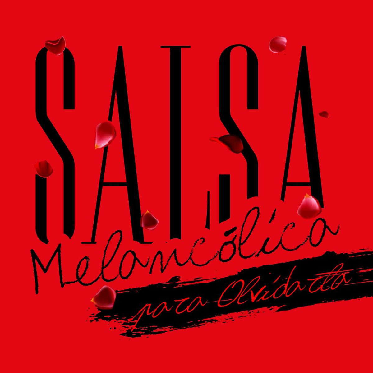 Album cover of Salsa Melancólica Para Olvidarla