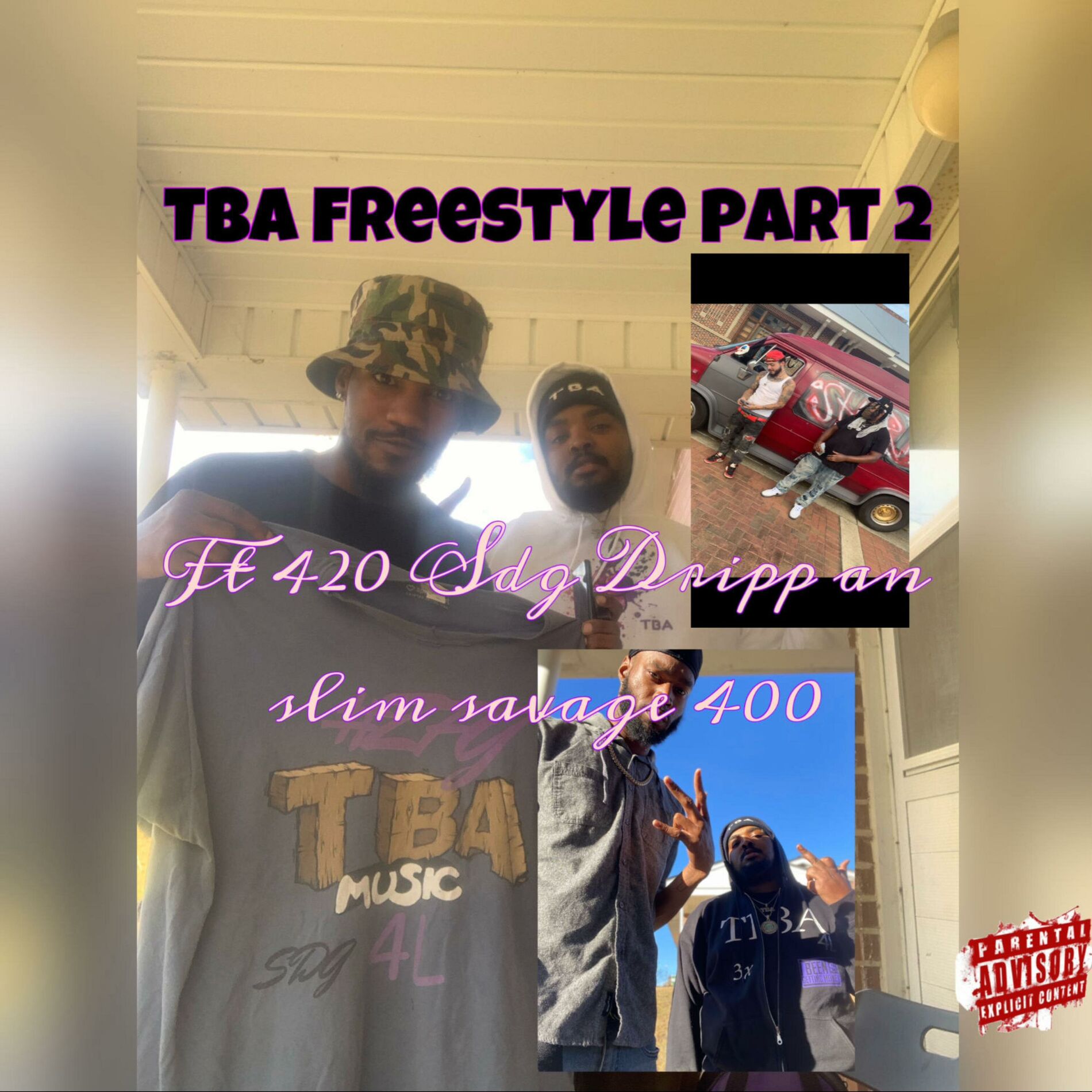 Album cover of TBA Freestyle part 2 (feat. 420, Sdg Dripp & Slim savage 400)