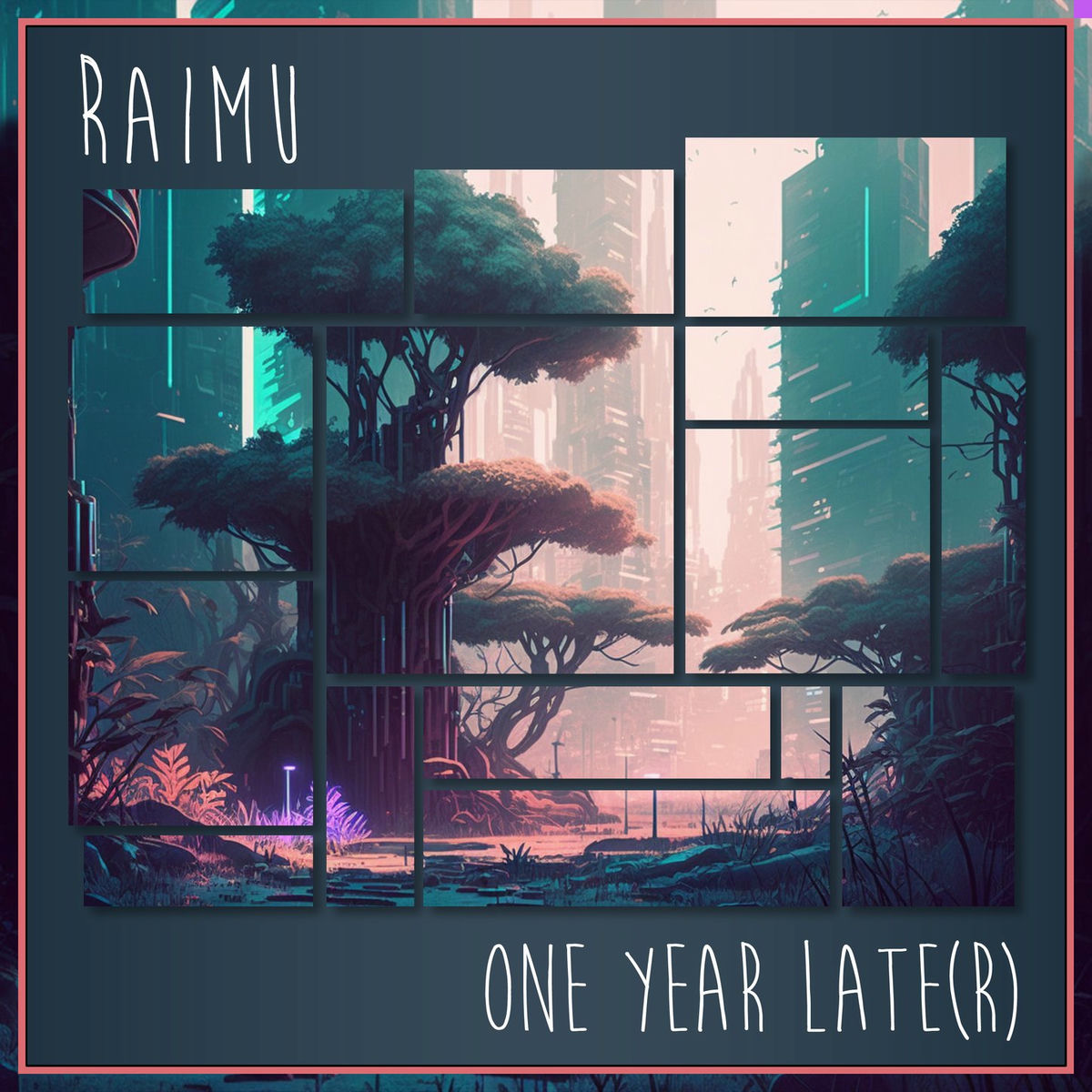 Album cover of One Year Late(r)