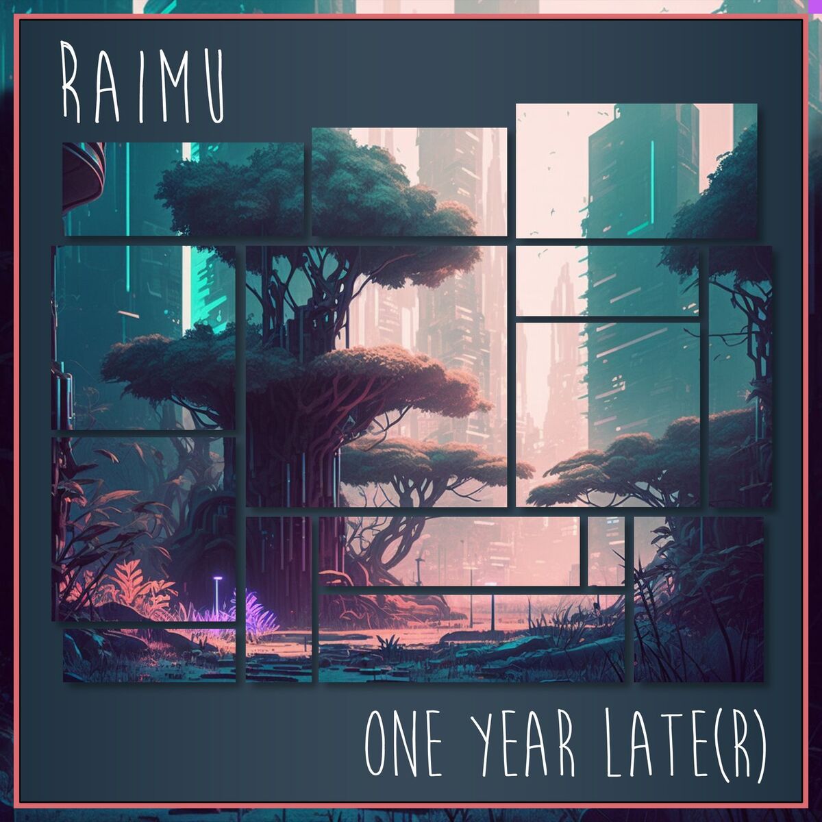 Album cover of One Year Late(r)