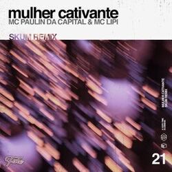 Cover of Mulher Cativante (SKUM Remix)