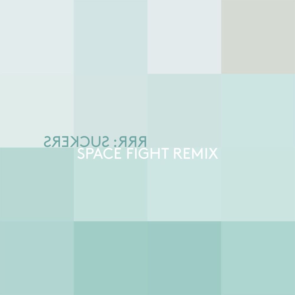 Picture of Suckers (Space Fight Remix) - Single