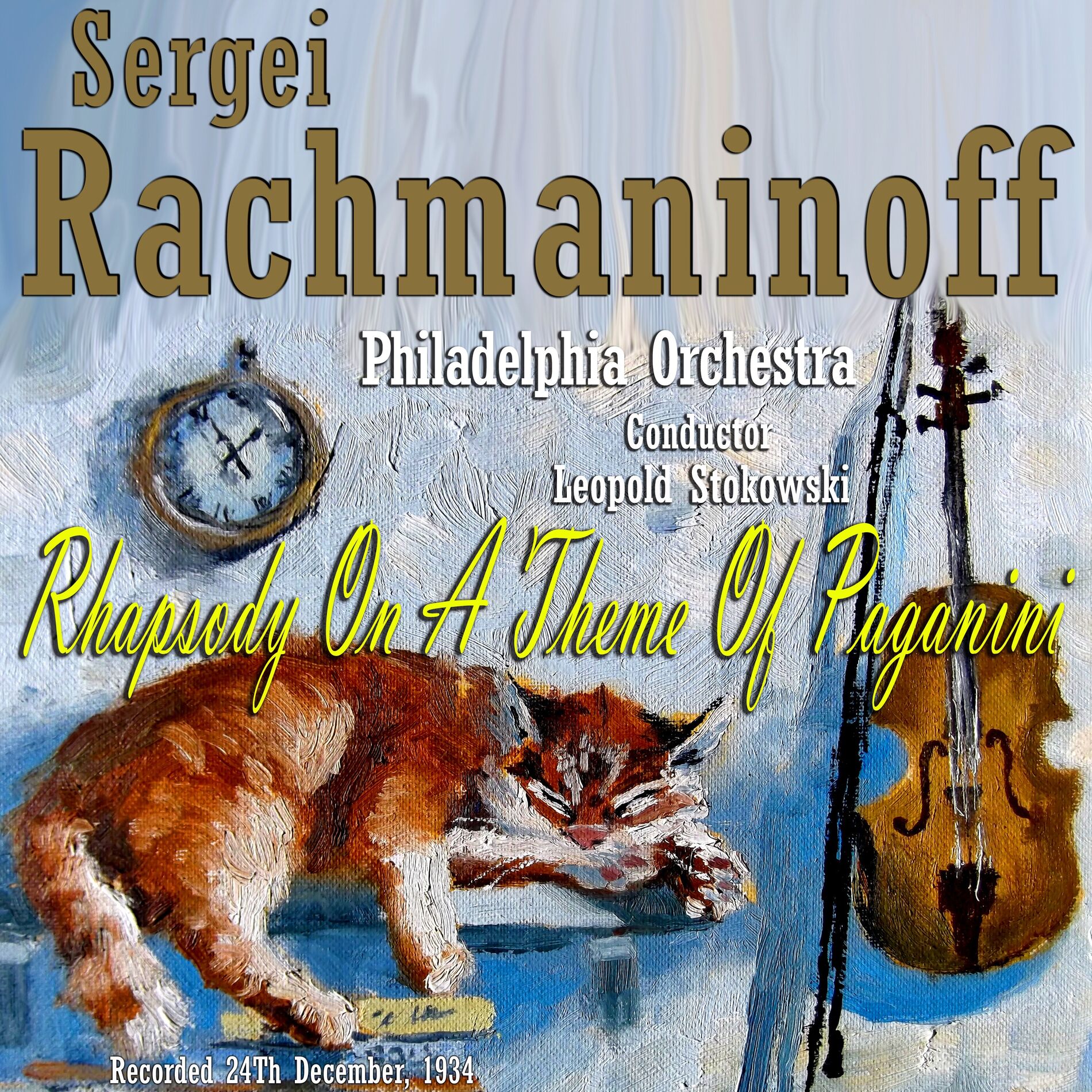 Album cover of Rachmaninoff Sergei: Rhapsody on a Theme of Paganini, Recorded 24Th December, 1934