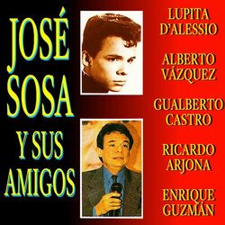 Cover of Jose Jose y Sus Amigos con Amor: Las Mas Bellas Melodías Mi Vida
