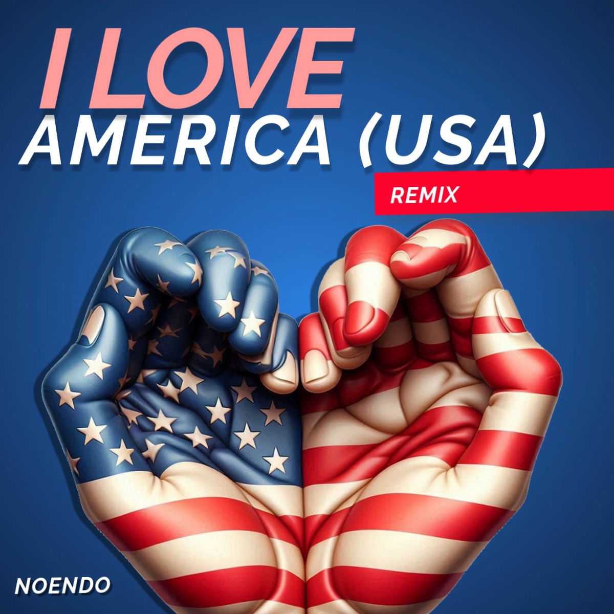 Album cover of I Love America (Usa) (Remix)