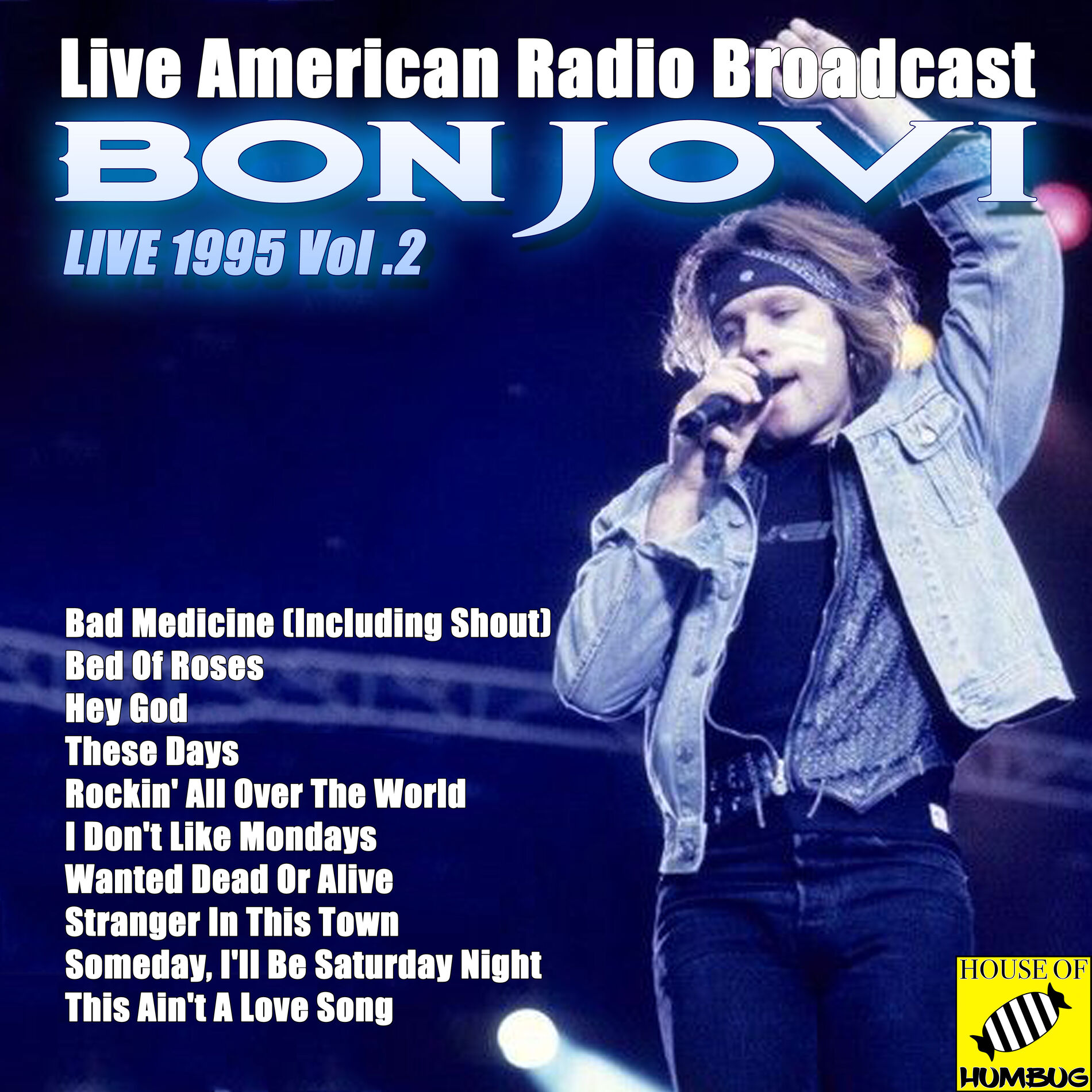 Bon Jovi - Bon Jovi Live 1995 Vol. 2 (Live) | Deezer