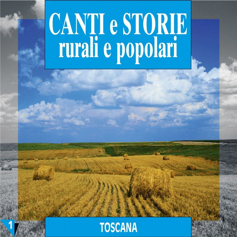 Picture of Canti e storie rurali e popolari : Toscana , vol. 1