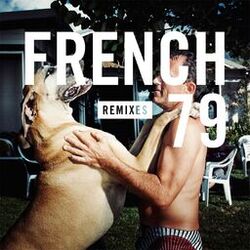 French 79 Remixes