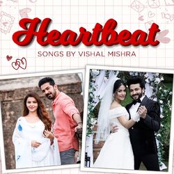 Cover of Heartbeat Songs by Vishal Mishra