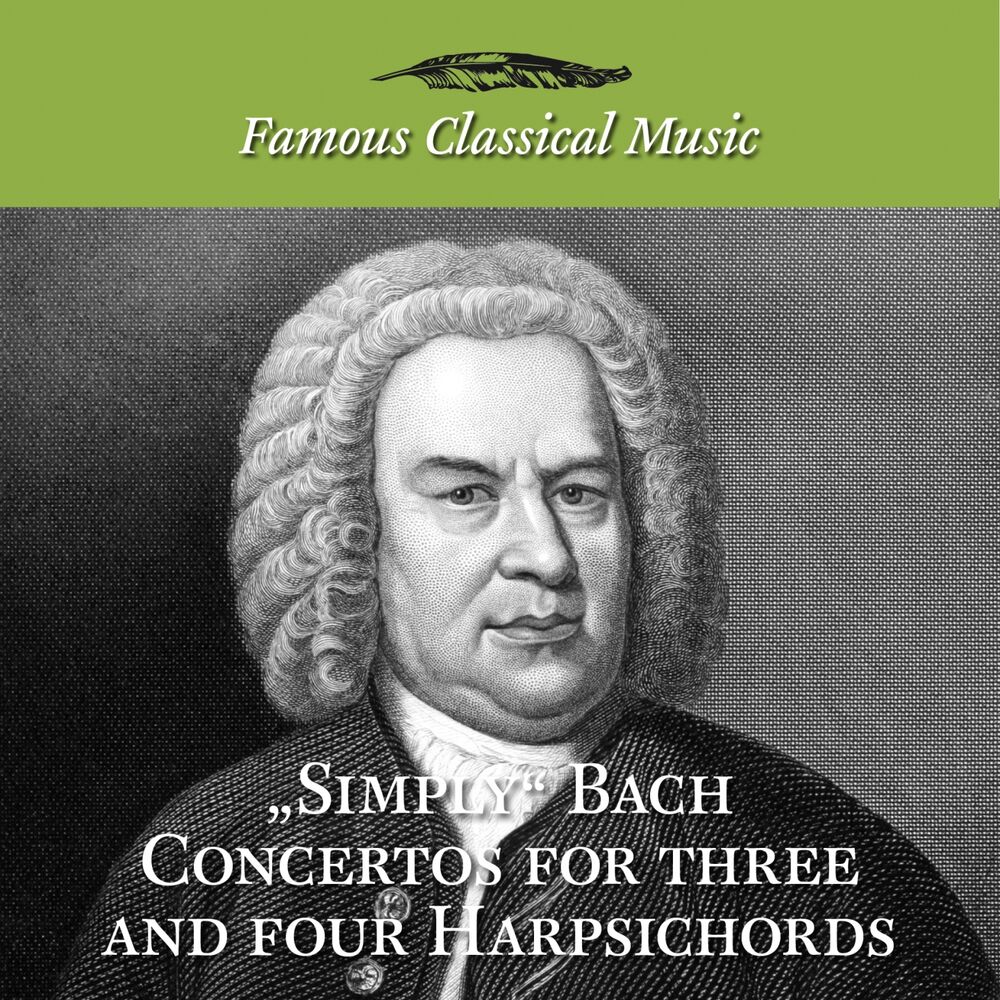 Picture of Simply Bach Concertos for Three and Four Harpsichords (Famous Classical Music)