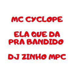 Cover of Ela Que da pra Bandido