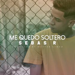 Cover of Me Quedo Soltero