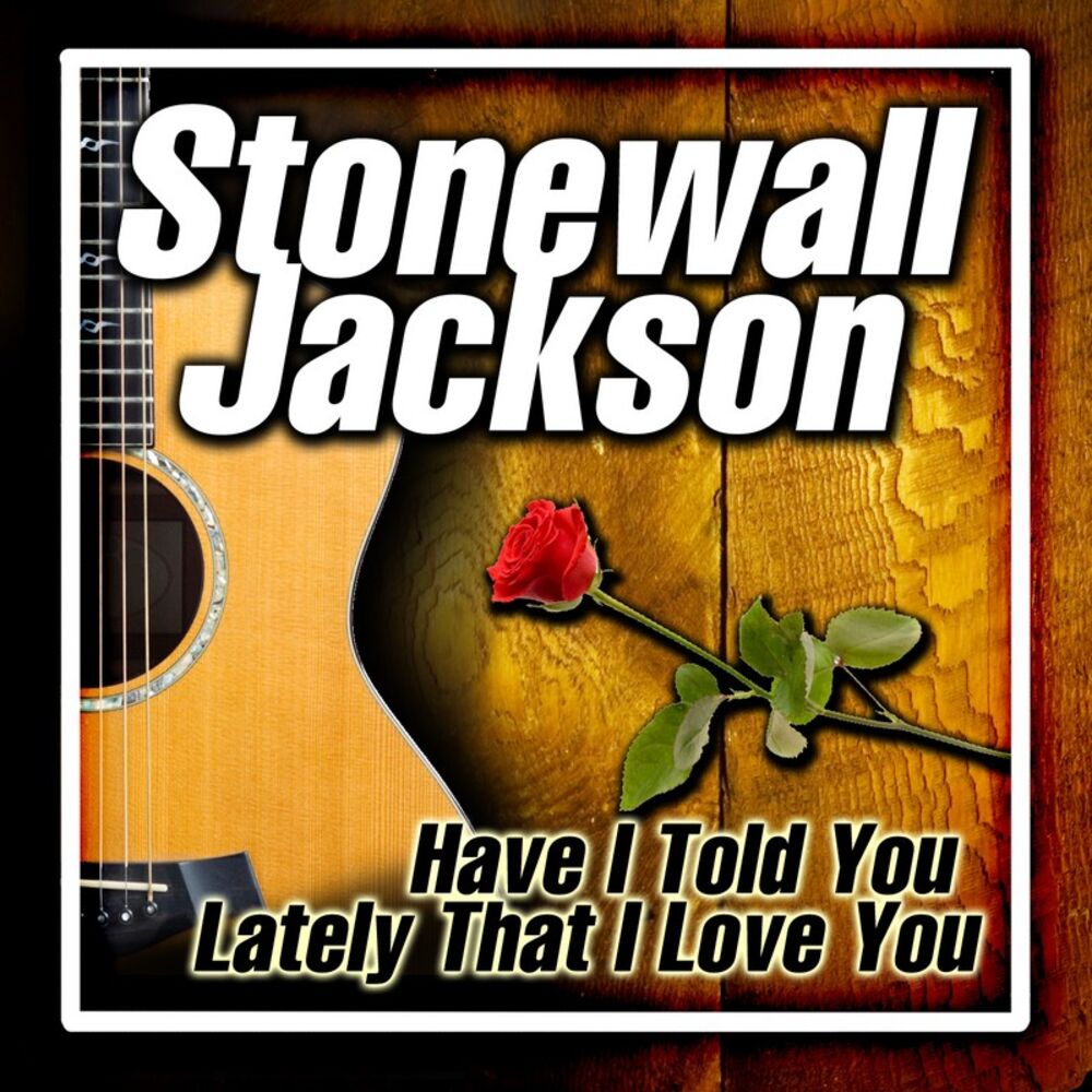 Picture of Have I Told You Lately That I Love You