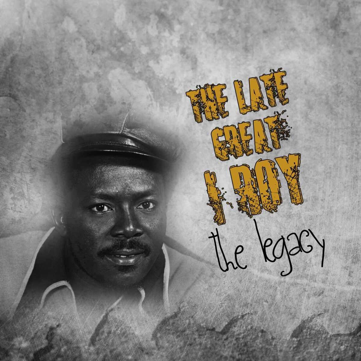 Album cover of I-Roy - The Late Great