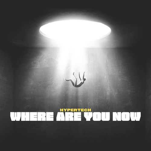 where are you now hypertechno