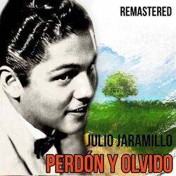 Cover of Perdón y olvido (Remastered)