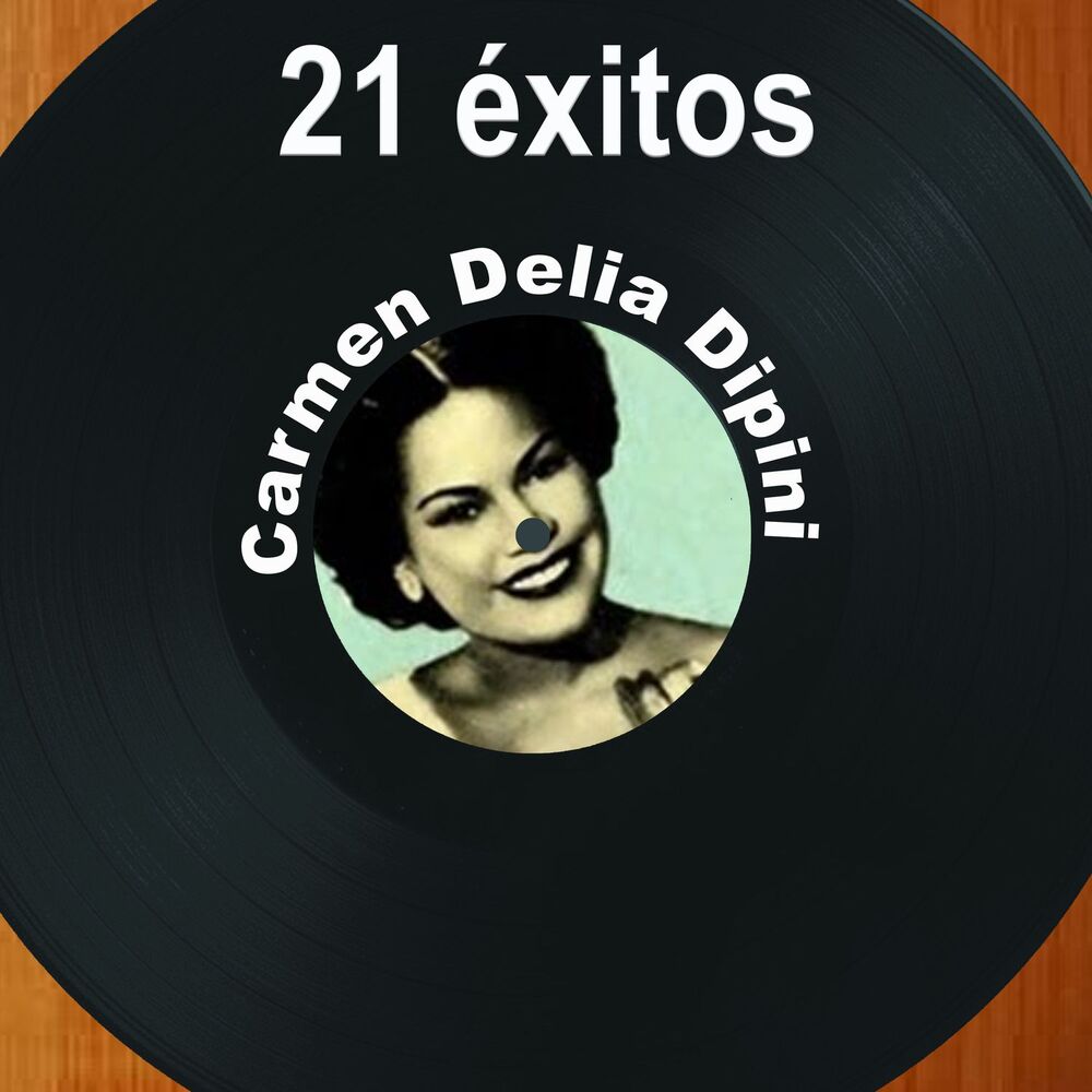 Picture of 21 Éxitos: Carmen Delia Dipiní