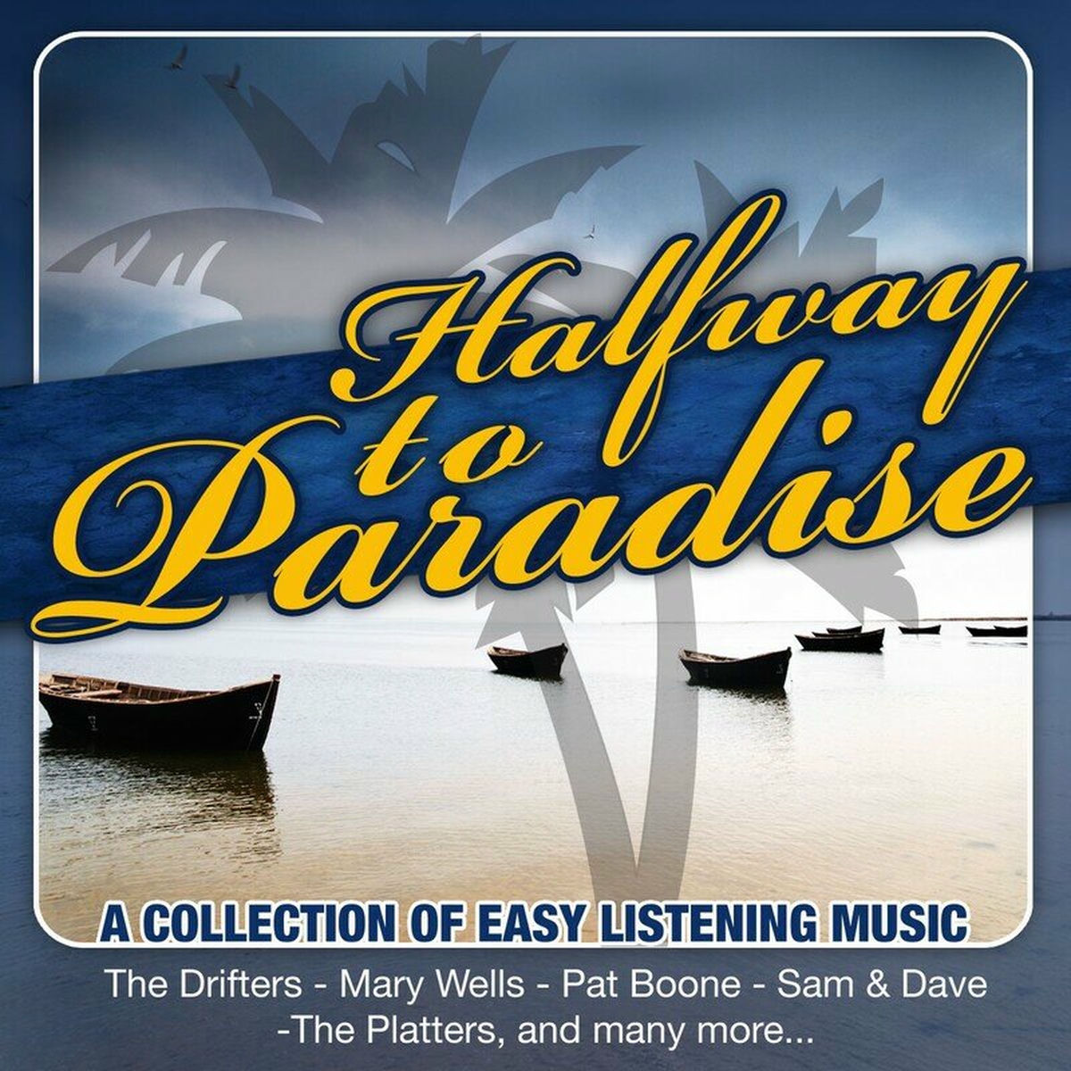 Album cover of Halfway To Paradise