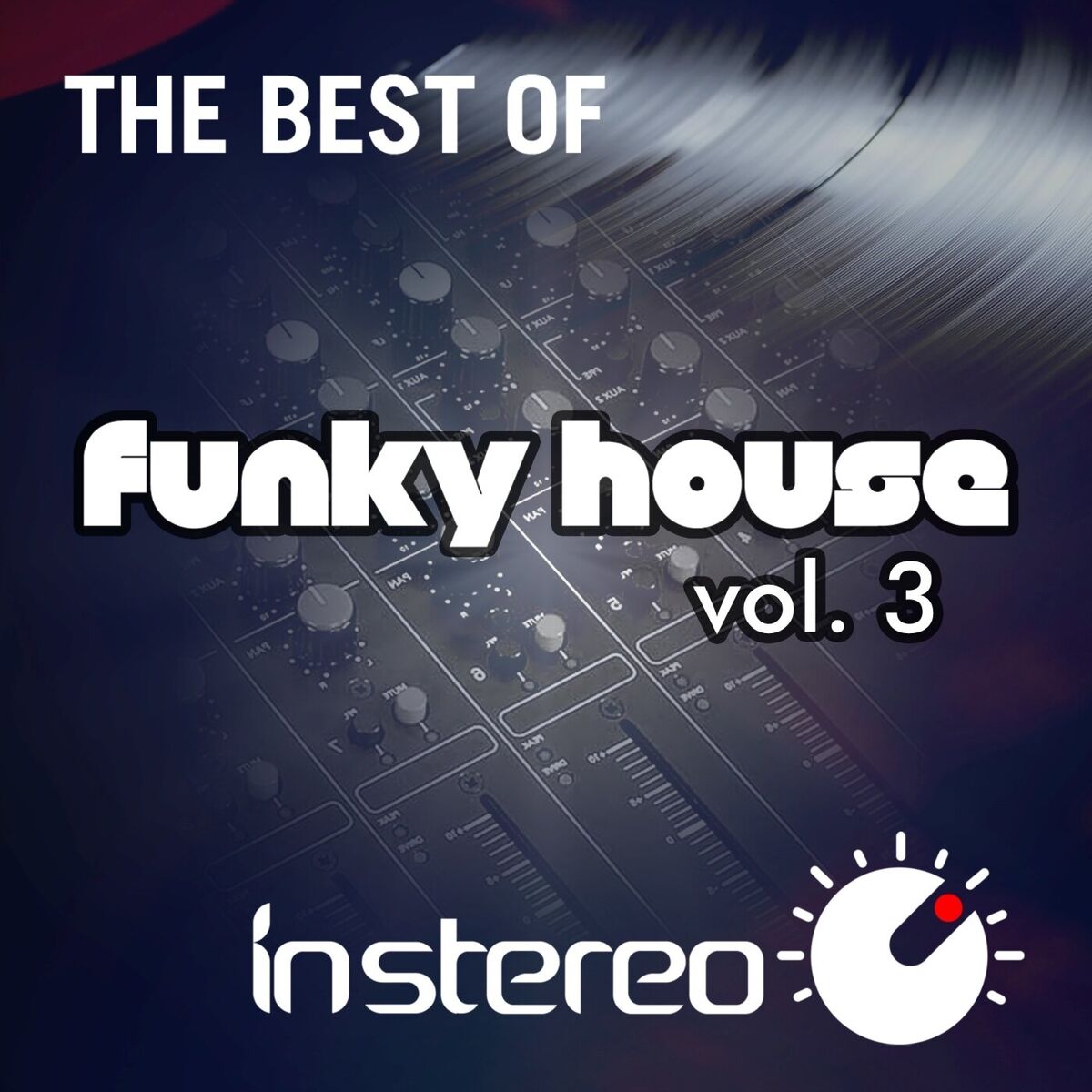 Album cover of The Best of Funky House, Vol. 3