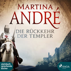 Die Rückkehr der Templer (Ungekürzt)