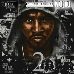 Cover of Gangsta Grillz: The Real Is Back 2 [No DJ]