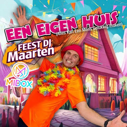 Een Eigen Huis (Alles Kan Een Mens Gelukkig maken)