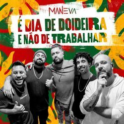 Cover of É dia de doideira e não de trabalhar