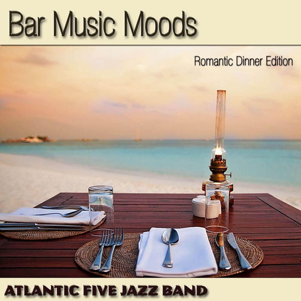 Picture of Bar Music Moods (Romantic Dinner Edition)