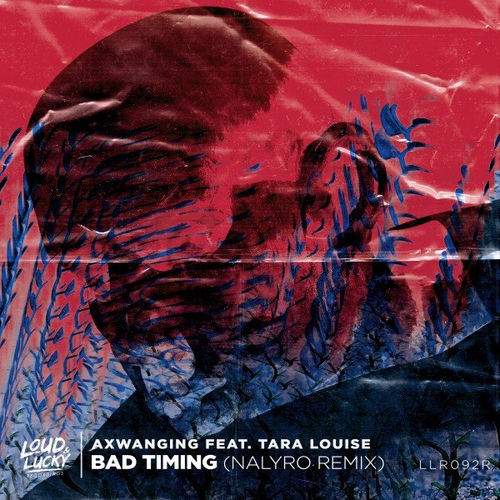 Bad Timing (Nalyro Remix)